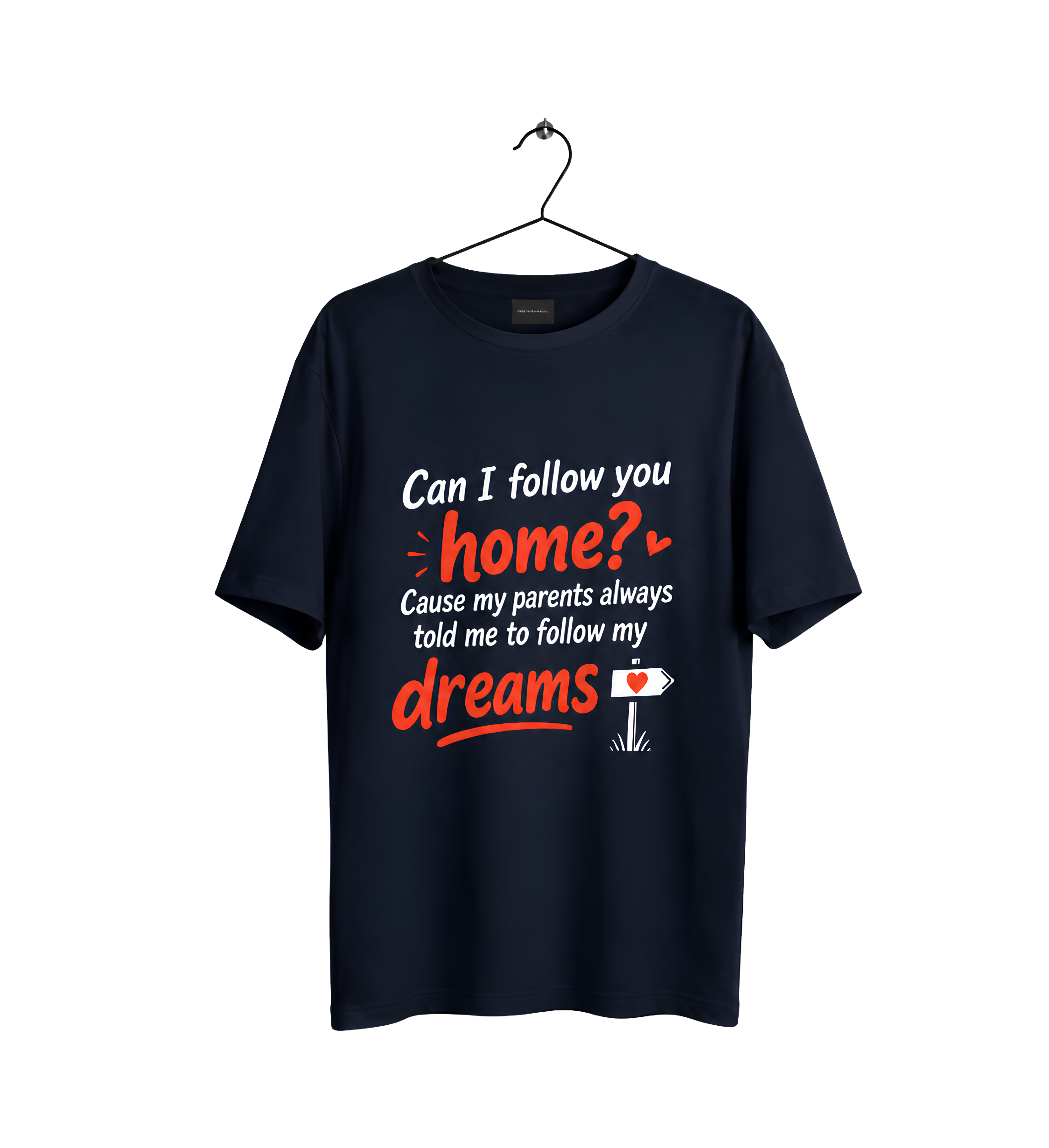 Follow Your Dreams Oversized T-Shirt – Unisex UT27