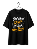 Old Keys Don’t Unlock New Doors Oversized UT27 T-Shirt – Motivational Streetwear