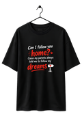 Follow Your Dreams Oversized T-Shirt – Unisex UT27