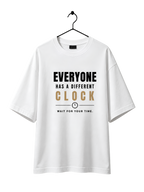 Everyone Has a Different Clock – Oversized Graphic T-Shirt